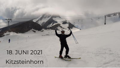 18. JUNI 2021 Kitzsteinhorn
